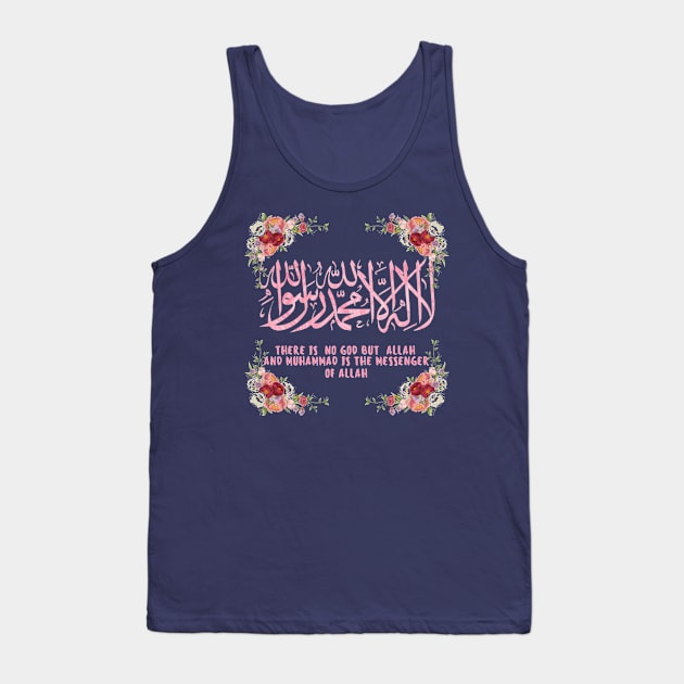 There is No God But Allah And Muhammad is the Messenger of Allah Tank Top by Metavershort